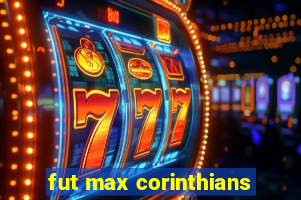 fut max corinthians